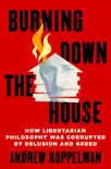 Burning Down the House book summary, reviews and download