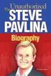 Steve Pavlina: The Unauthorized Biography sinopsis y comentarios