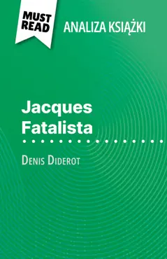 jacques fatalista książka denis diderot (analiza książki) imagen de la portada del libro