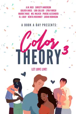 a book a day presents color theory 3, let love live book cover image