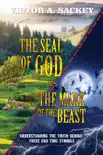 THE SEAL OF GOD VS. THE MARK OF THE BEAST synopsis, comments
