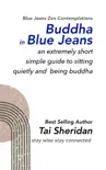 Buddha in Blue Jeans sinopsis y comentarios