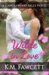 Wilde In Love synopsis, comments