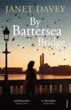By Battersea Bridge sinopsis y comentarios