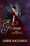 The Heiress synopsis, comments