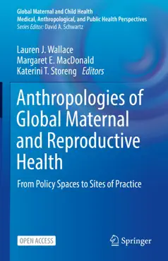 anthropologies of global maternal and reproductive health book cover image