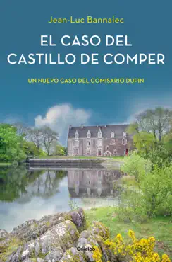 el caso del castillo de comper (comisario dupin 7) imagen de la portada del libro