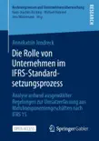 Die Rolle von Unternehmen im IFRS-Standardsetzungsprozess reviews