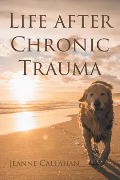 life after chronic trauma book cover image