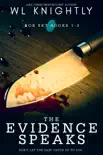 The Evidence Speaks Box Set Books 1-3 reviews