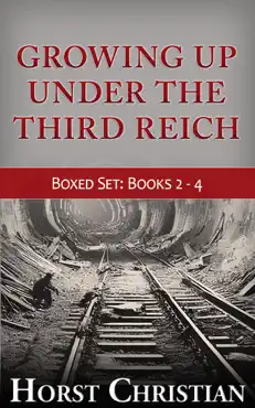 growing up under the third reich - boxed set books 2 - 4 book cover image