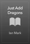 Just Add Dragons synopsis, comments
