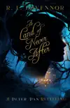 A Land of Never After synopsis, comments