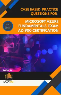 case based practice questions for microsoft azure fundamentals exam az-900 certification - first edition book cover image