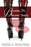Becoming His Awesome Beauty: Volume 1 e-book