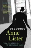 Decoding Anne Lister synopsis, comments