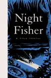 Night Fisher synopsis, comments