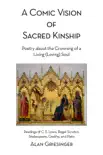 A Comic Vision of Sacred Kinship synopsis, comments