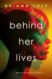 Behind Her Lives synopsis, comments