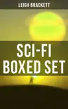 Leigh Brackett - Sci-Fi Boxed Set synopsis, comments