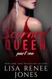 Scorned Queen Part One reviews