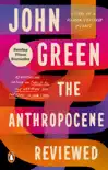 The Anthropocene Reviewed sinopsis y comentarios