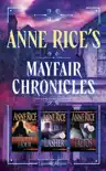 The Mayfair Witches Series 3-Book Bundle synopsis, comments