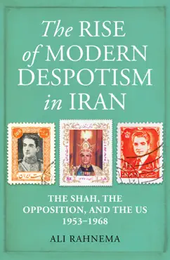 the rise of modern despotism in iran book cover image