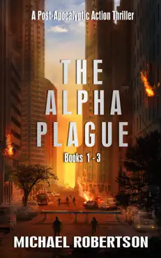 the alpha plague books 1 - 3 book cover image