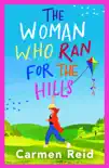 The Woman Who Ran For The Hills synopsis, comments