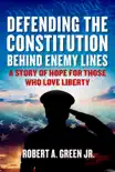 Defending the Constitution behind Enemy Lines synopsis, comments