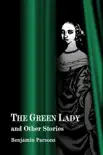 The Green Lady and Other Stories sinopsis y comentarios