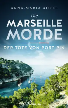 die marseille-morde - der tote von port pin book cover image