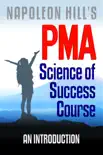 Napoleon Hill's PMA: Science of Success Course - An Introduction sinopsis y comentarios