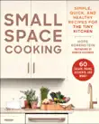 Small Space Cooking sinopsis y comentarios