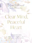 Clear Mind, Peaceful Heart synopsis, comments