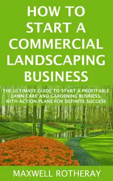 how to start a commercial landscaping business book cover image