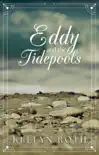 Eddy and the Tidepools synopsis, comments