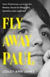 Fly Away Paul sinopsis y comentarios
