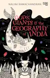 Gods, Giants and the Geography of India synopsis, comments