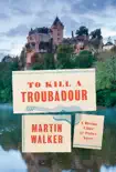 To Kill a Troubadour synopsis, comments