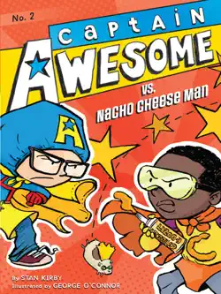 captain awesome vs. nacho cheese man imagen de la portada del libro