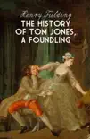 History of Tom Jones, a Foundling - Official Version synopsis, comments