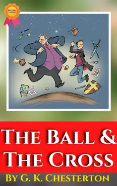 the ball and the cross by g. k. chesterton book cover image