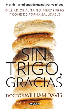 sin trigo, gracias book cover image