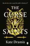 The Curse of Saints sinopsis y comentarios