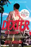 Dexter by Design synopsis, comments