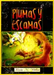 Plumas Y Escamas synopsis, comments