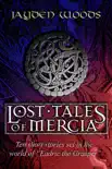 The Lost Tales of Mercia synopsis, comments