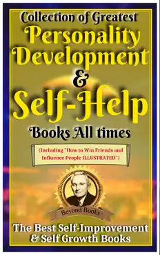 collection of greatest personality development & self-help books all times (the best self-improvement & self growth books): constructive thoughts or how to obtain what you desire by benjamin johnson/ a study in karma by annie besant/ practical methods to insure success by h e butler/ how to win friends & influence people imagen de la portada del libro